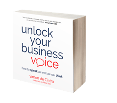 Image of Simon de Cintra's book Unlock your Business Voice